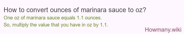 How to convert ounces of marinara sauce to oz?
