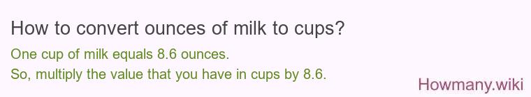 How to convert ounces of milk to cups?