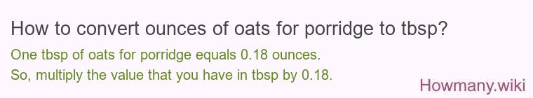 How to convert ounces of oats for porridge to tbsp?