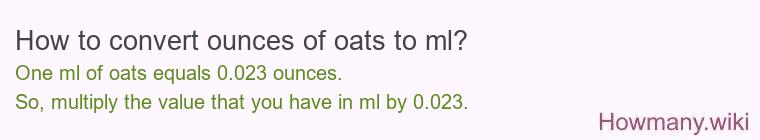How to convert ounces of oats to ml?