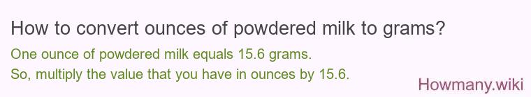 How to convert ounces of powdered milk to grams?