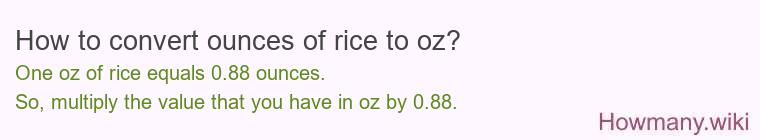 How to convert ounces of rice to oz?