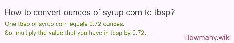 How to convert ounces of syrup corn to tbsp?