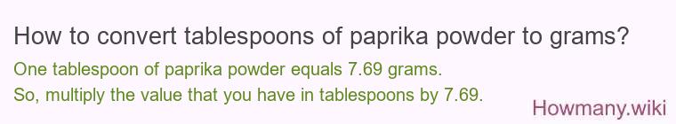 How to convert tablespoons of paprika powder to grams?