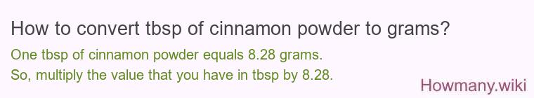 How to convert tbsp of cinnamon powder to grams?