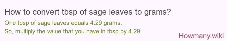 How to convert tbsp of sage leaves to grams?