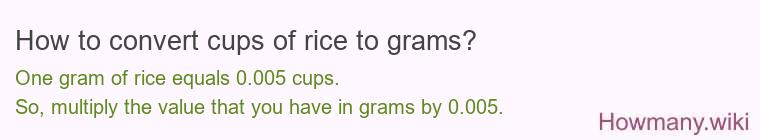 How to convert cups of rice to grams?