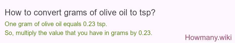 How to convert grams of olive oil to tsp?
