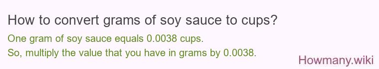 How to convert grams of soy sauce to cups?
