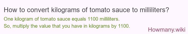 How to convert kilograms of tomato sauce to milliliters?