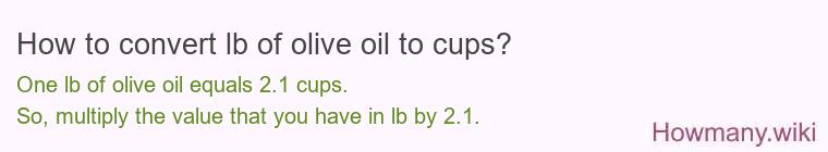 How to convert lb of olive oil to cups?
