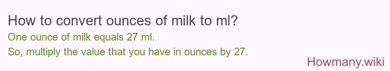 How to convert ounces of milk to ml?