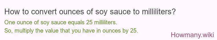 How to convert ounces of soy sauce to milliliters?
