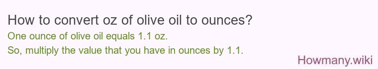 How to convert oz of olive oil to ounces?