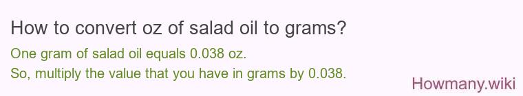 How to convert oz of salad oil to grams?