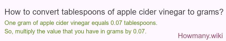 How to convert tablespoons of apple cider vinegar to grams?