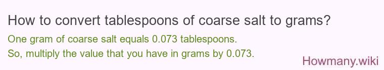 How to convert tablespoons of coarse salt to grams?
