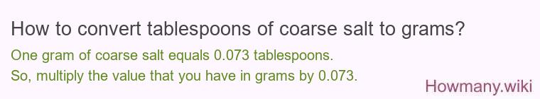 How to convert tablespoons of coarse salt to grams?