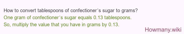 How to convert tablespoons of confectioner´s sugar to grams?