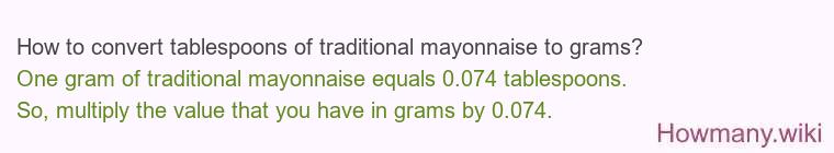 How to convert tablespoons of traditional mayonnaise to grams?