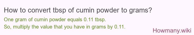 How to convert tbsp of cumin powder to grams?