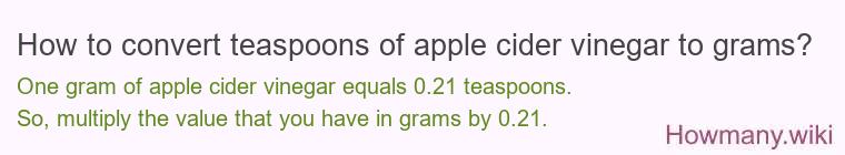 How to convert teaspoons of apple cider vinegar to grams?