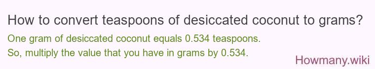 How to convert teaspoons of desiccated coconut to grams?