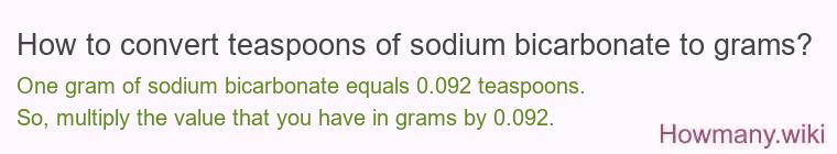 How to convert teaspoons of sodium bicarbonate to grams?